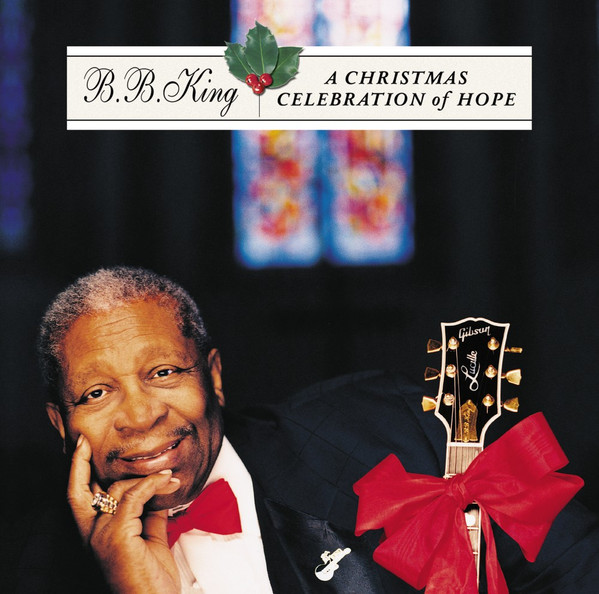 B.B. King - A Christmas Celebration Of Hope-0