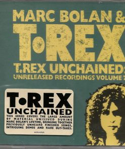 Marc Bolan & T. Rex - T.Rex Unchained: Unreleased Recordings Volume 7-0
