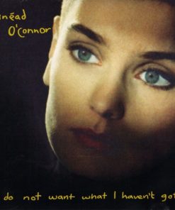 Sinéad O'Connor - I Do Not Want What I Haven't Got-0