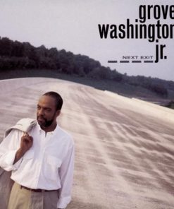 Grover Washington, Jr. - Next Exit-0