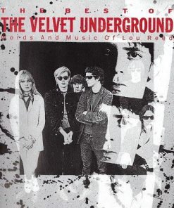 The Velvet Underground - The Best Of The Velvet Underground (Words And Music Of Lou Reed)-0