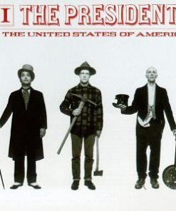 The Presidents Of The United States Of America - II-3