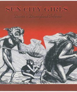 Sun City Girls - Dante's Disneyland Inferno-0