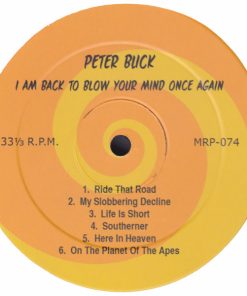 Peter Buck - I Am Back To Blow Your Mind Once Again-2