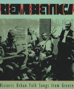 Various - Rembetica - Historic Urban Folk Songs From Greece-0