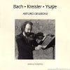 Arturo Delmoni - Bach • Kreisler • Ysaÿe-0