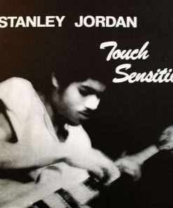 Stanley Jordan - Touch Sensitive-0