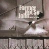 Farmer Not So John - Receiver-0