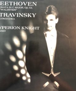 Beethoven* / Stravinsky*, Hyperion Knight - Sonata In C Major, Op. 53, "Waldstein" / Petrouchka-0