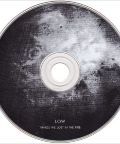Low - Things We Lost In The Fire-2