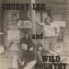 Chubby Lee And Wild Country (5) - Chubby Lee And Wild Country-0