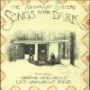The Wainwright Sisters Featuring Martha Wainwright, Lucy Wainwright Roche - Songs In The Dark-0