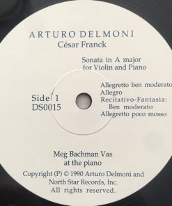 Arturo Delmoni With Meg Bachman Vas - César Franck And Gabriel Fauré - Sonatas Of Franck And Fauré-4