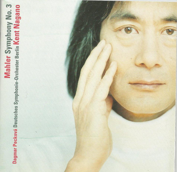 Gustav Mahler - Dagmar Pecková, Deutsches Symphonie-Orchester Berlin, Kent Nagano-0