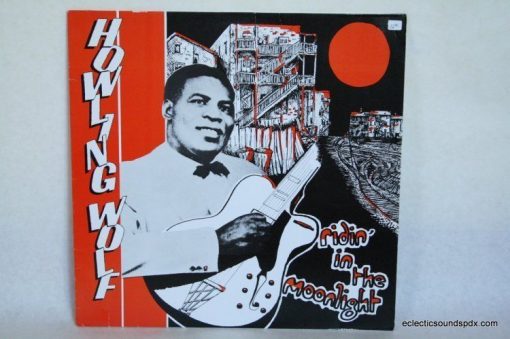 HOWLING WOLF Ridin' In The Moonlight LP NM 1982 Blues Import ACE UK Ultrasonic Cleaned